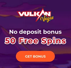 Vulkan Vegas 50 free spins no deposit bonus